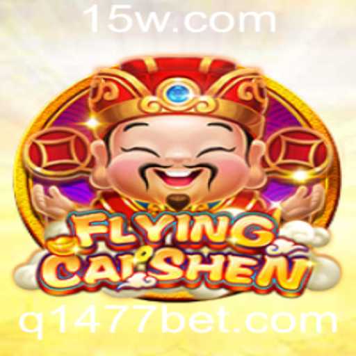 Descubra o Mundo Fascinante de FlyingCaiShen com 1477bet